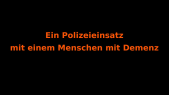 thumbnail of medium Ein Polizeieinsatz mit einem Menschen mit Demenz - 2024