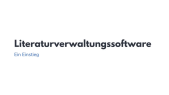 thumbnail of medium Literaturverwaltungssoftware - Ein Einstieg